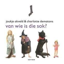 Joukje Akveld Gottmer Van Wie Is Die Sok. 2+